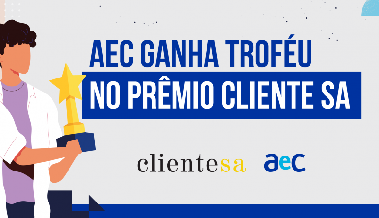 AeC recebe prêmio pela excelência e sua atuação no atendimento