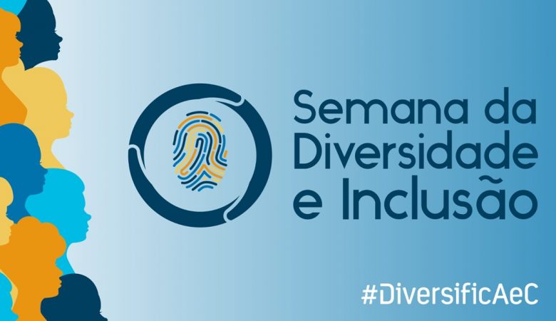 Semana da Diversidade e Inclusão AeC