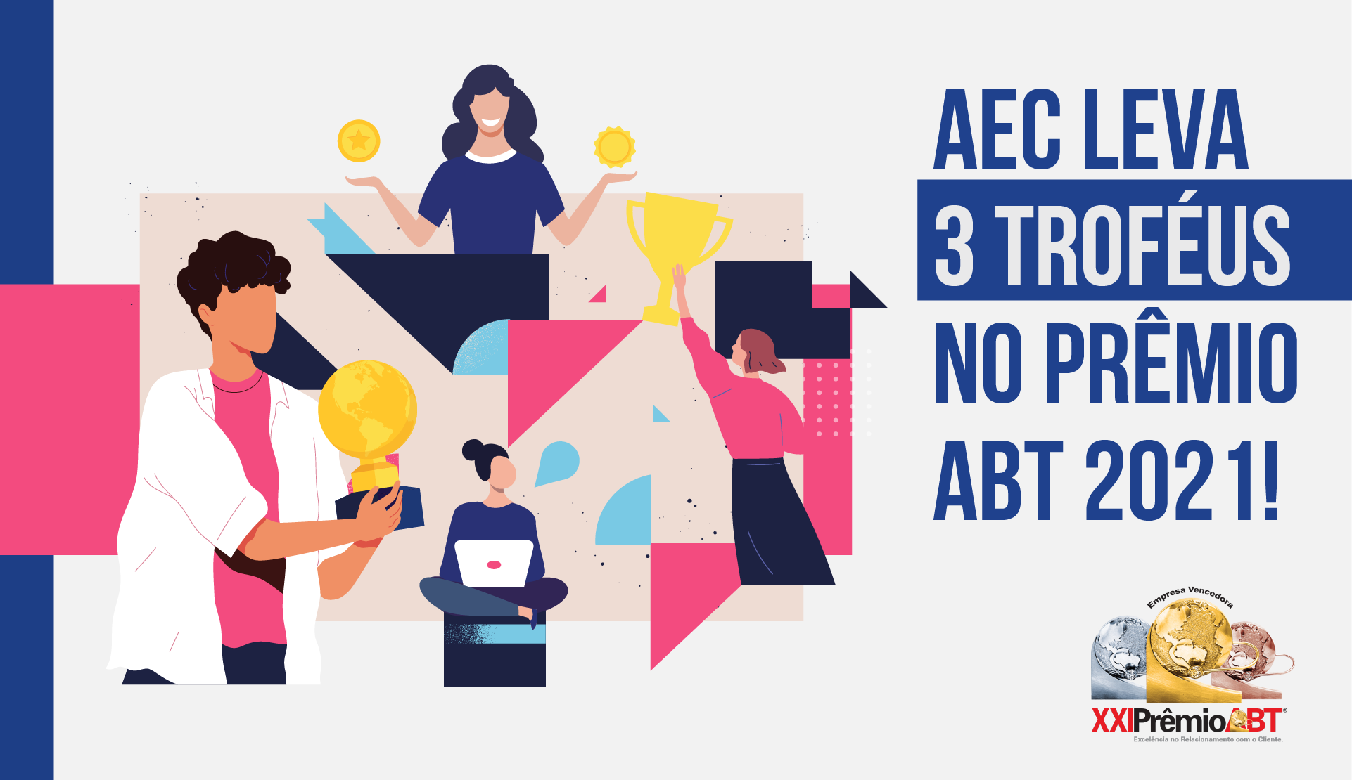 AEC LEVA 3 TROFÉUS NO PRÊMIO ABT 2021